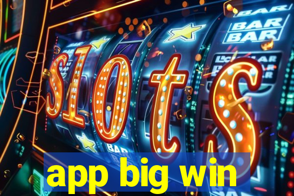 app big win